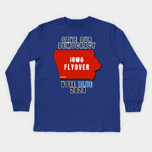 Save Our Democracy... Vote Blue 2024 Kids Long Sleeve T-Shirt